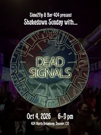 Bar 404 as "Dead Signals"