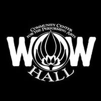 One Way Out at WOW in Eugene, OR