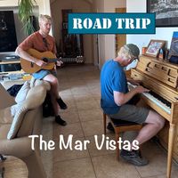 Road Trip by The Mar Vistas - Scott Kyle and Colin Kyle