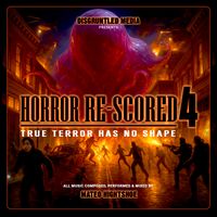 Horror Re-Scored 4 by Mateo Hightshoe