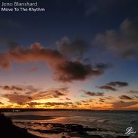 Move To The Rhythm by Jono Blanshard