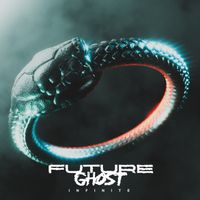 I N F I N I T E  by Future Ghost