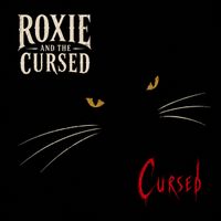 Cursed (24-bit mastering) by Roxie and the Cursed