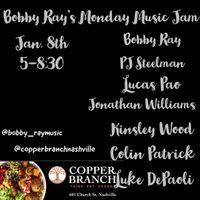 Monday Music Jam (hosted by Bobby Ray)