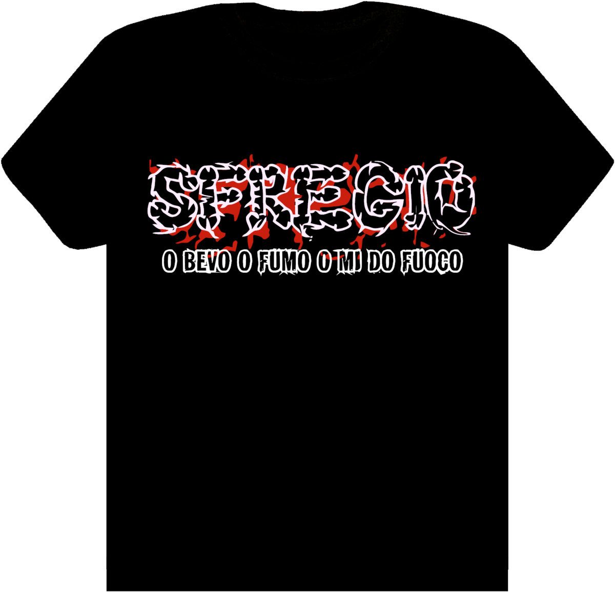T-SHIRT - o bevo o fumo o mi do fuoco