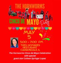 Cinco de Mayo with Hornworms