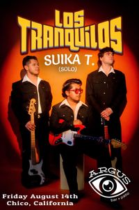 LOS TRANQUILOS En Vivo w/ Suika T
