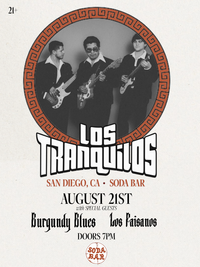 LOS TRANQUILOS En Vivo w/ Burgundy Blues & Los Paisanos