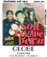 Son Rompe Pera w/ Los Tranquilos, DJs Marvelouz & Hella Breezy