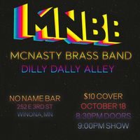 McNasty Brass Band and Dilly Dally Alley