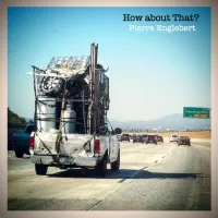 How about That? by Pierre Englebert