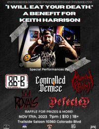 Swinging Noose Productions presents: I Will Eat Your Death. A Benefit for Keith Harrison