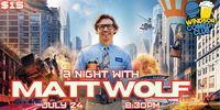 A Night With Matt Wolf