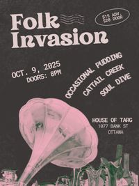Folk Invasion - With Cattail Creek & Soul Dive