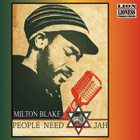 People Need Jah (my 1st project) by Milton Blake