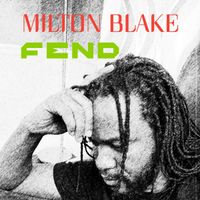 Fend by Milton Blake