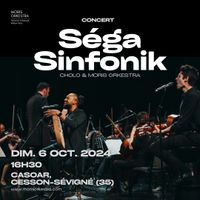 Concert et live stream Segasymphonik + cholo sextet au centre des arts sonores