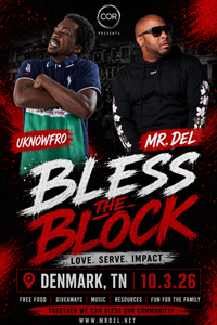 Mr. Del & UknowFro (Bless the Block)