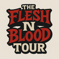 Flesh N Blood Tour: WASHINGTON DC