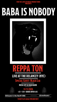 #BABA IS NOBODY NYC: Reppa Ton & Black Liq LIVE
