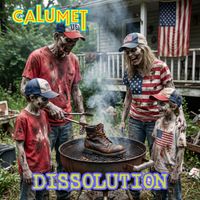 Dissolution by Calumet