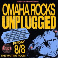 Omaha Rocks Unplugged