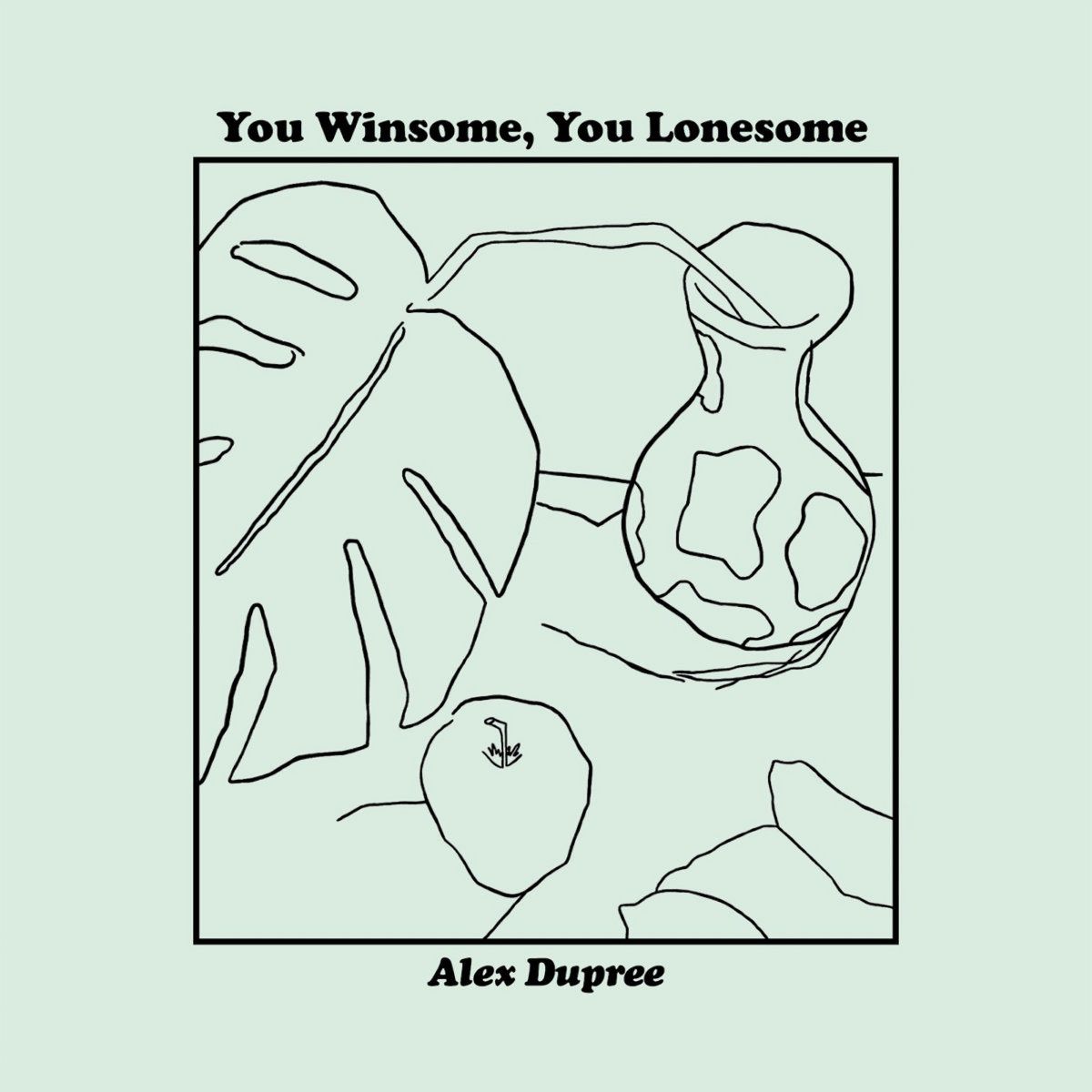 You Winsome, You Lonesome - LP