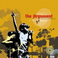 Recess Serenade by The Argument