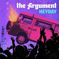 Heyday by The Argument