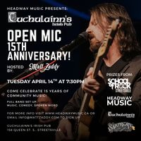 Cuchulainn's Open Mic 15th Anniversary Celebration!