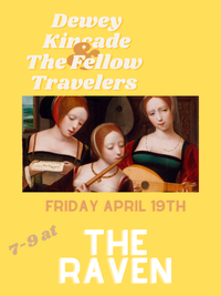 Dewey Kincade and The Fellow Travelers
