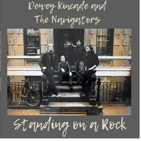 Standing on a Rock- Radio by Dewey Kincade & The Navigatrs