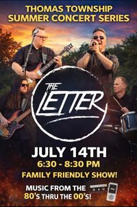 The Letter Rocks Out The Thomas Township Summer Concert Series