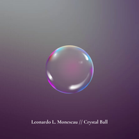 Crystal Ball by Leonardo L. Monescau