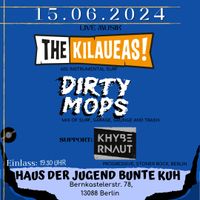 Dirty Mops + The Kilaueas + KHYBERNAUT