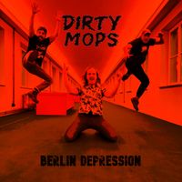 Berlin Depression by dirty mops