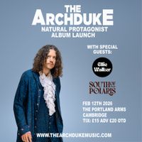 The Archduke Natural Protagonist Album Launch