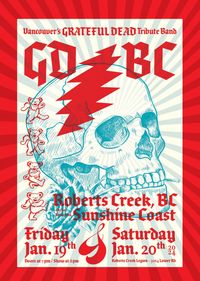 GD/BC Vancouver's Grateful Dead Tribute - Double Night!!