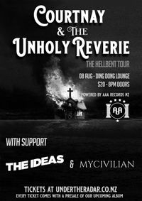 Courtnay & The Unholy Reverie - The Hellbent Tour