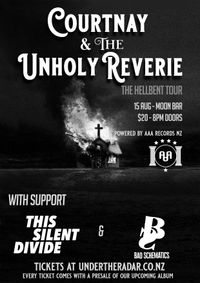 Courtnay & The Unholy Reverie - The Hellbent Tour