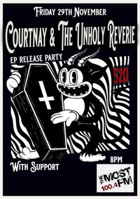 Courtnay Low & The Unholy Reverie EP Release Party - NEW PLYMOUTH