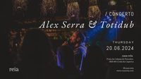 Alex Serra & Totidub (Lisbon)