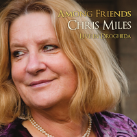 Among Friends. Chris Miles Live in Drogheda. by Chris Miles