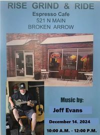 Jeff Evans Tulsa Music at Rise Grind and Ride Expresso Cafe
