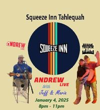 Jeff Evans Tulsa Music with Andrew Live At the Squeeze Inn- Tahlequah