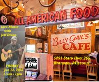 Jeff Evans @ Billy Gail’s  Restaurant -Branson