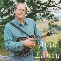Living On The Edge by Alan Laney