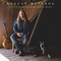 Dusty Passports and Empty Beds by Keegan McInroe