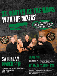 ST. PATRICK'S DAY WITH THE MIXERS!!!