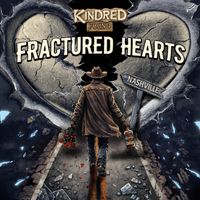 Fractured Hearts by Kindred Found